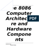 The 8086 Computer Architectu Re and Hardware Compone NTS: Ronel Cortez