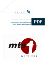 Mts 1st Wireless Nigeria, Communications Strategy & Product Offering 2005/6 Impact85