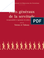 Etats Généraux de La Servitude (Irresponsabilité Et Ignominie en Milieu Scientifique) Suivi de Totem Et Tabous (2005)