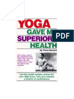 Yoga Gave Me Superior Health