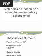 Materiales de Ingeniería El Aluminio, Propiedades y Aplicaciones Diapositivas