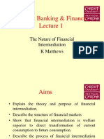 Money, Banking & Finance: The Nature of Financial Intermediation K Matthews