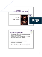Syllabus Highlights: Introduction: Dissecting Hello World!