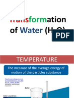 Transformations of Water