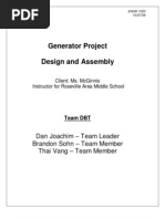 Generator Project Design and Assembly: Dan Joachim - Team Leader Brandon Sohn - Team Member Thai Vang - Team Member