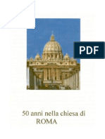 50 Anni Nella Chiesa Di Roma 50 Years in The Church of Rome