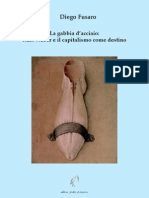 Diego Fusaro - La Gabbia D'acciaio Max Weber e Il Capitalismo Come Destino