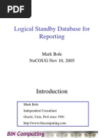 Logical Standby Database For Reporting: Mark Bole Nocoug Nov 10, 2005