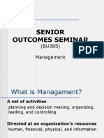 Senior Outcomes Seminar: (BU385) Management