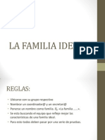 Dinámica La Familia Ideal