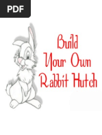 Build Your Own Rabbit Hutch