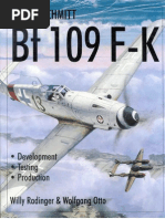 Messerschmitt BF 109 F K Development Testing Production