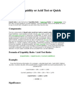 Liquid or Liquidity or Acid Test or Quick Ratio