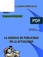 Sesión I, La Agencia de Publicidad