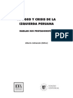 ALBERTO ADRIANZÉN (Editor) - Apogeo y Crisis de La Izquierda Peruana. Hablan Sus Protagonistas