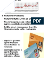 Mercado Monetário, Crédito, Capitais e Cambial