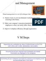 Visual Management: Visual Management Is A Set of Techniques That