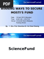 Winning Ways To Secure MOSTI Fund Prof Ho