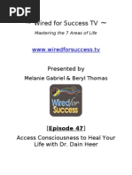 Access Consciousness To Heal Your Life With Dr. Dain Heer (Episode 47) Wired For Success TV