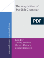 Acquisition of Swedish Grammar