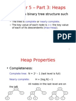 Chapter 5 - Part 3: Heaps: - A Is A Binary Tree Structure Such That