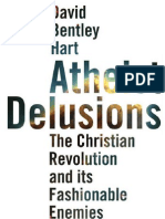 Atheist Delusions - David Bentley Hart