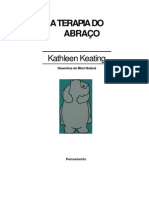 A Terapia Do Abraço - Kathleen Keating