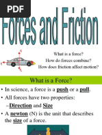 What Is A Force? How Do Forces Combine? How Does Friction Affect Motion?