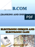 Electronic Cheque and Electronic Cash