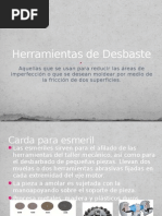 Herramientas de Desbate