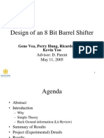 Design of An 8 Bit Barrel Shifter: Gene Vea, Perry Hung, Ricardo Rosas, Kevin Yoo