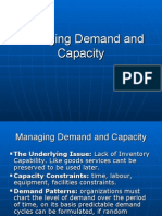 Managing Demand and Capacity