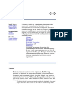 Laboratory Reports: Abstract, Introduction, Procedures, Results and Discussion, Conclusions, Appendices