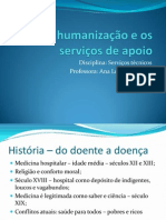 A Humanização e Os Serviços de Apoio