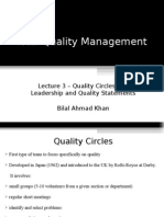 Total Quality Management: Lecture 3 - Quality Circles and Leadership and Quality Statements Bilal Ahmad Khan