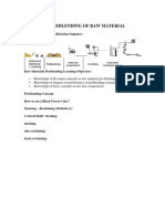 Preblending of Raw Materia1