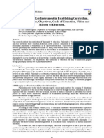 Philosophy As A Key Instrument in Establishing Curriculum, Educational Policy, Objectives, Goals of Education, Vision and Mission of Education.