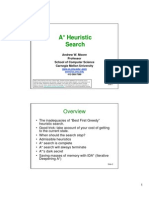 A Heuristic Search: Andrew W. Moore Professor School of Computer Science Carnegie Mellon University