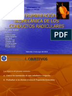 Instrumentación Biomecánica de Los Conductos Radiculares