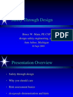 Safety Through Design: Bruce W. Main, PE CSP Design Safety Engineering, Inc. Ann Arbor, Michigan