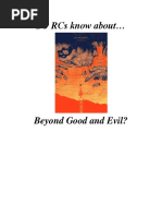 Do RCs Know About Beyond Good and Evil?