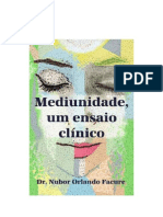 Mediunidade Um Ensaio Clínico - NUBOR FACURE - 2013