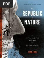 The Republic of Nature An Environmental History of The United States