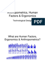 Human Factors and Ergonomics and Anthropometrics