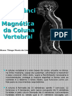 Ressonância Magnética de Coluna Vertebral