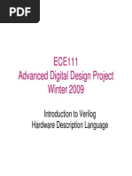 ECE111 Advanced Digital Design Project Winter 2009: Introduction To Verilog Hardware Description Language