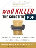 Who Killed The Constitution by Thomas E. Woods, Jr. and Kevin R. C. Gutzman - Excerpt