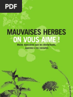 Mauvaises Herbes, On Vous Aime