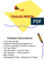 Toddler Period