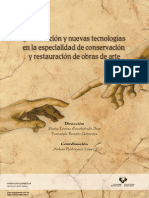 Innovacion y Nuevas Tecnologias en La Especialidad de Conservacion y Restauracion de Obras de Arte